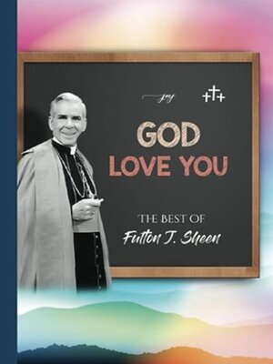 cover image of God Love You--The Best of Fulton J. Sheen